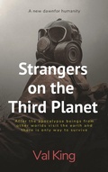 Cover: Strangers on the Third Planet - Val King