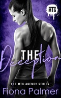 Cover: The Deception (The MTG Agency Series, #3) - The MTG Agency Series