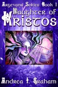 Cover: Daughter of Kristos (Argevane Series, #1) - Reignburst Books