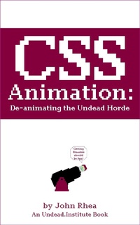 Abbildung von: CSS Animation: De-animating the Undead Horde (Undead Institute) - Undead Institute