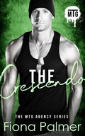Cover: The Crescendo (The MTG Agency Series, #4) - The MTG Agency Series