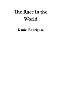 Enlarge image Cover: The Race in the World - Daniel Rodriguez