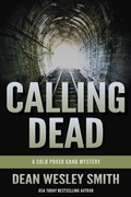 Cover: Calling Dead: A Cold Poker Gang Mystery - WMG Publishing