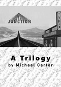 Cover: Junction: A Trilogy - Michael Carter