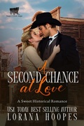 Cover: A Second Chance at Love (Sage Creek, #2) - Lorana Hoopes