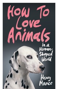 Abbildung von: How to Love Animals - Vintage Digital