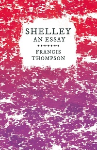 Abbildung von: Shelley - An Essay - Read Books Ltd.