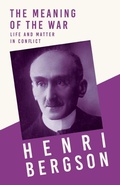 Cover: The Meaning of the War - Life and Matter in Conflict - Read Books