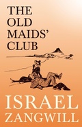 Cover: The Old Maids' Club - Read Books Ltd.