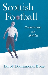 Abbildung von: Scottish Football - Read Books Ltd.