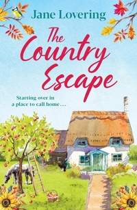 Enlarge image Cover: The Country Escape - Boldwood Books Ltd