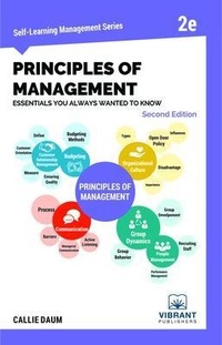 Abbildung von: Principles of Management Essentials You Always Wanted To Know (Second Edition) - Vibrant Publishers