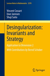 Abbildung von: Desingularization: Invariants and Strategy - Springer