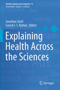 Enlarge image Cover: Explaining Health Across the Sciences - Springer