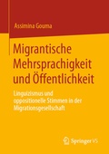 Cover: Migrantische Mehrsprachigkeit und &Ouml;ffentlichkeit - Springer VS