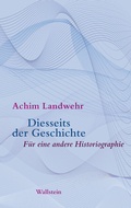 Cover: Diesseits der Geschichte - Wallstein