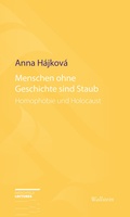 Cover: Menschen ohne Geschichte sind Staub - Wallstein