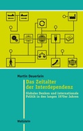 Cover: Das Zeitalter der Interdependenz - Wallstein