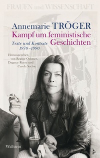 Abbildung von: Kampf um feministische Geschichten - Wallstein