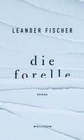 Cover: Die Forelle - Wallstein
