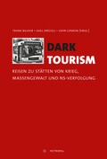 Cover: Dark Tourism - Metropol-Verlag