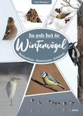 Abbildung von: Das große Buch der Wintervögel - AULA-Verlag
