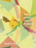 Cover: Zwei gottlos sch&ouml;ne F&uuml;chslein - pudelundpinscher, edition
