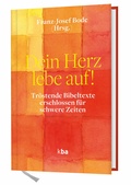 Cover: Dein Herz lebe auf! - Katholische Bibelanstalt