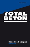 Cover: Totalbeton - Secession Verlag f&uuml;r Literatur