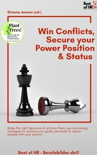 Abbildung von: Win Conflicts, Secure your Power Position & Status - Best of HR