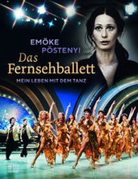 Abbildung von: Das Fernsehballett - Bild und Heimat Verlag