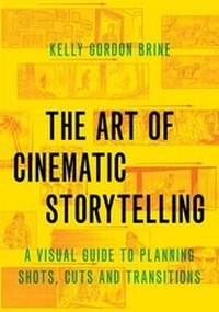 Abbildung von: The Art of Cinematic Storytelling - Oxford University Press Inc