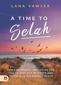 Cover: A Time to Selah - Destiny Image Incorporated