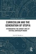 Cover: Curriculum and the Generation of Utopia - Taylor & Francis