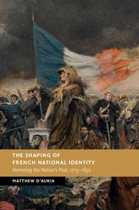Enlarge image Cover: The Shaping of French National Identity - Cambridge University Press