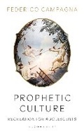 Cover: Prophetic Culture - Bloomsbury Academic