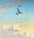 Cover: How to Make a Bird - Walker Books Ltd