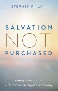 Enlarge image Cover: Salvation Not Purchased - Wipf & Stock Publishers