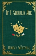Cover: If I Should Die - Westerness Enterprises LTD