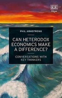 Enlarge image Cover: Can Heterodox Economics Make a Difference? - Edward Elgar Publishing