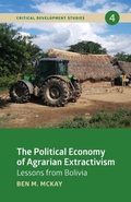 Cover: The Political Economy of Agrarian Extractivism - Practical Action Publishing