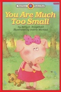 Cover: You Are Much Too Small - Ibooks for Young Readers