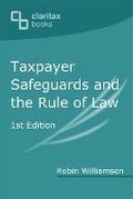 Cover: Taxpayer Safeguards and the Rule of Law - Claritax Books