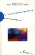 Cover: La communication des organisations - Communication et Civilisation