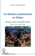 Cover: Les relations &agrave; plaisanteries en Afrique - Connaissance des hommes