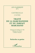 Cover: Trait&eacute; de la marchandise et du parfait marchand - Recherches en Gestion
