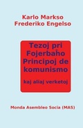 Cover: Tezoj pri Fojerbaho, Principoj de komunismo kaj aliaj verketoj - Monda Asembleo Socia