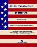 Cover: (Re)Solving Violence In America 2nd edition - Indo American Books