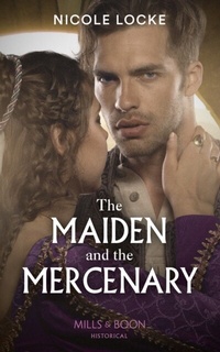Enlarge image Cover: The Maiden And The Mercenary - HarperCollins