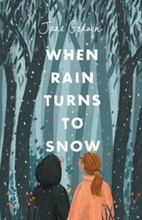 Enlarge image Cover: When Rain Turns to Snow - Lothian Children's Books
